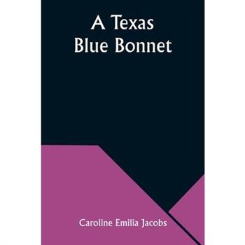 A Texas Blue Bonnet