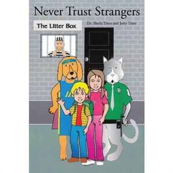 Never Trust Strangers