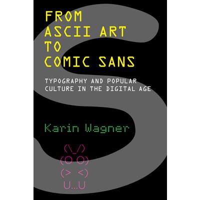 From ASCII Art to Comic Sans