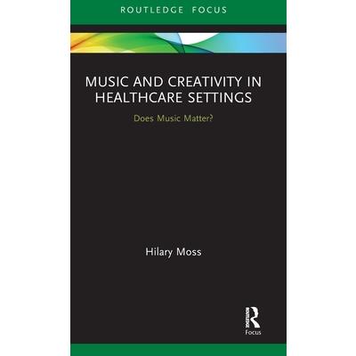 Music and Creativity in Healthcare Settings