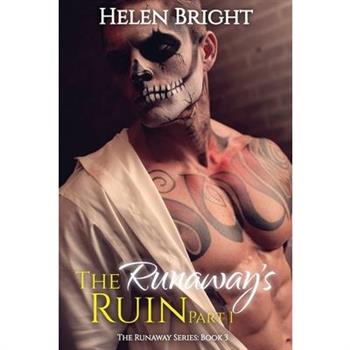 The Runaway's Ruin, Part 1