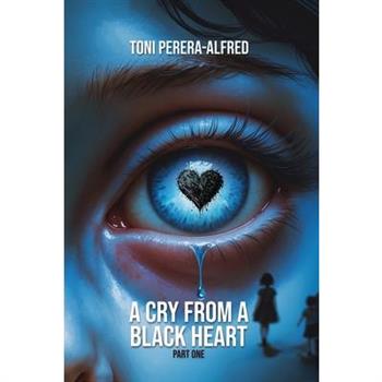 A Cry from a Black Heart