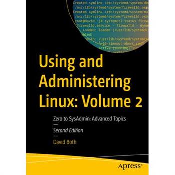 Using and Administering Linux: Volume 2