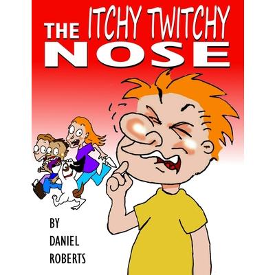 The Itchy Twitchy Nose