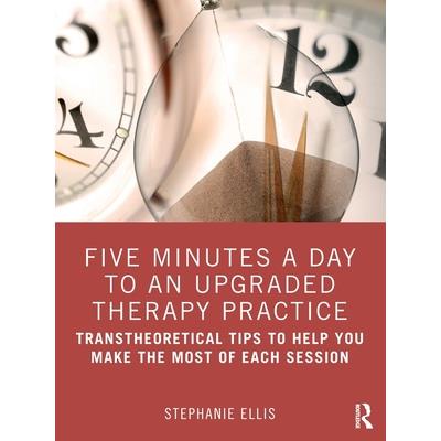 Five Minutes a Day to an Upgraded Therapy Practice
