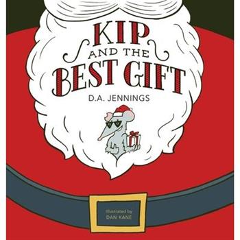 Kip and the Best Gift