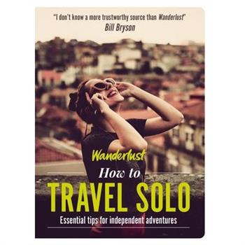 How to Travel Solo