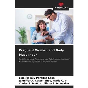 Pregnant Women and Body Mass Index