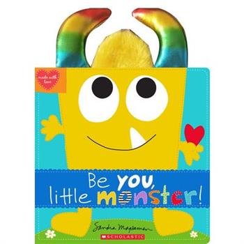 Be You, Little Monster!