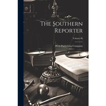 The Southern Reporter; Volume 86
