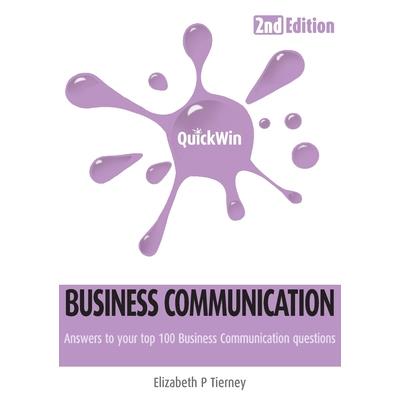 Quick Win Business Communication 2e
