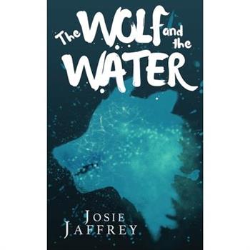 The Wolf and The Water