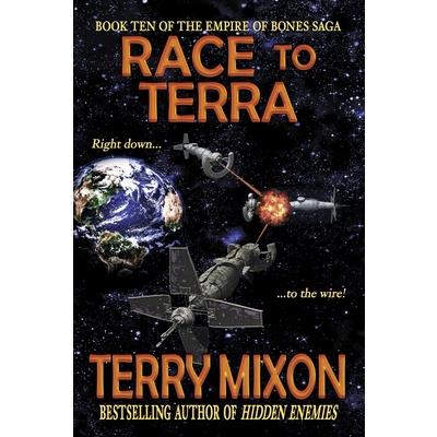 Race to Terra (Book 10 of The Empire of Bones Saga)