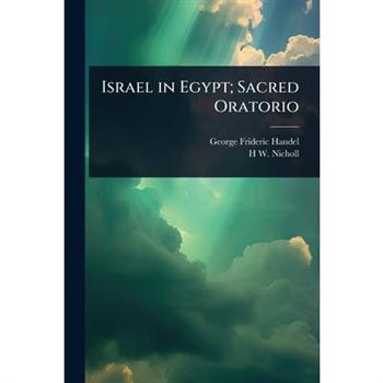 Israel in Egypt; Sacred Oratorio