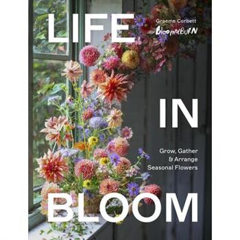 Life in Bloom
