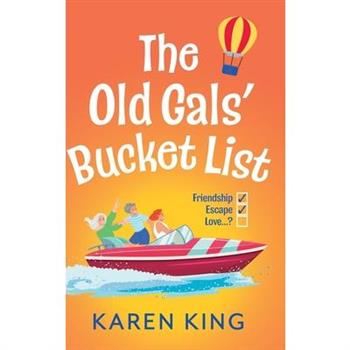 The Old Gals' Bucket List