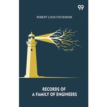 Records Of A Family Of Engineers