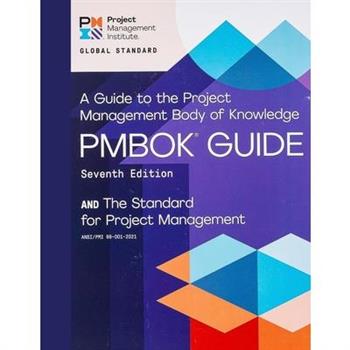 A Guide to the Project Management Body of Knowledge (PMBOK(R) Guide) - Seventh Edition and The Standard for Project Management (ENGLISH) Seventh edition