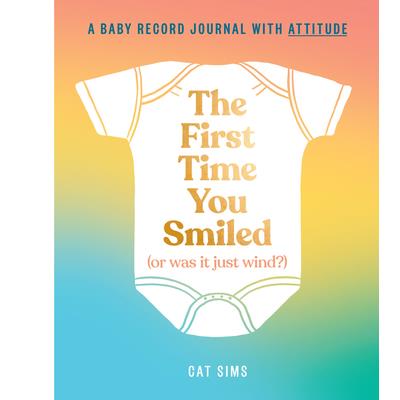 The First Time You Smiled (or Was It Just Wind?)