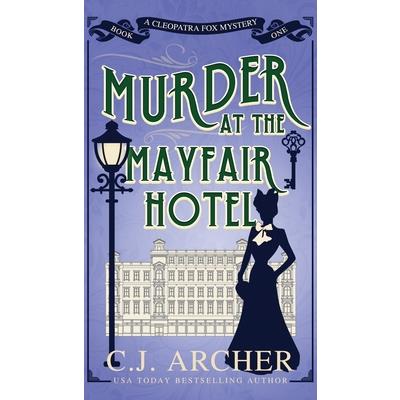 Murder at the Mayfair Hotel