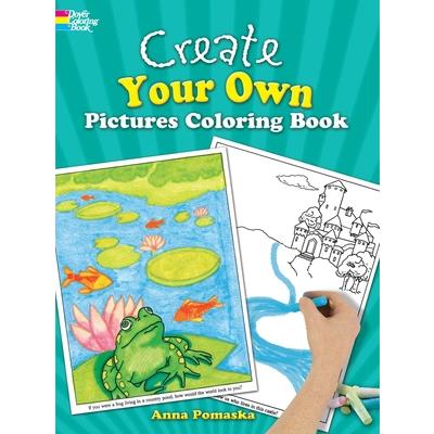 Create Your Own Pictures Coloring Book