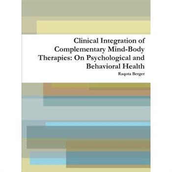 Clinical Integration of Complementary Mind-Body Therapies