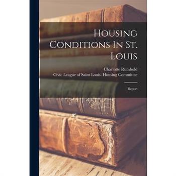Housing Conditions In St. Louis