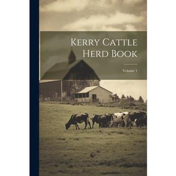 Kerry Cattle Herd Book; Volume 1