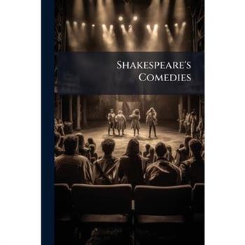 Shakespeare’s Comedies