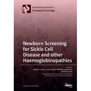 Newborn Screening for Sickle Cell Disease and other Haemoglobinopathies