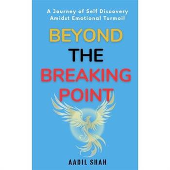 Beyond the Breaking Point