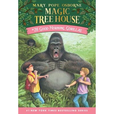 Magic Tree House #26：Good Morning  Gorillas
