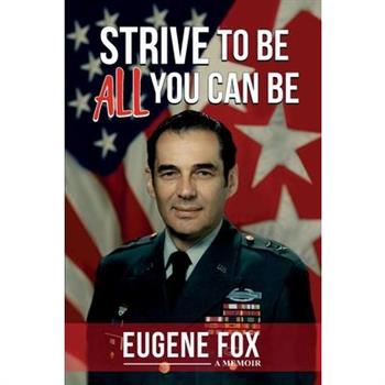 Strive to Be All You Can Be