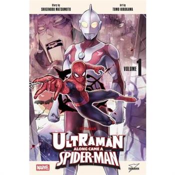 Ultraman: Along Came a Spider-Man, Vol. 1