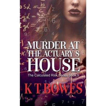 Murder at The Actuary’s House