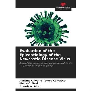 Evaluation of the Epizootiology of the Newcastle Disease Virus