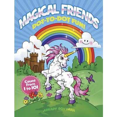 Magical Friends Dot-To-Dot Fun!Count from 1 to 101