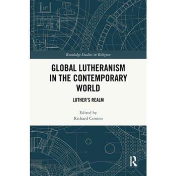 Global Lutheranism in the Contemporary World