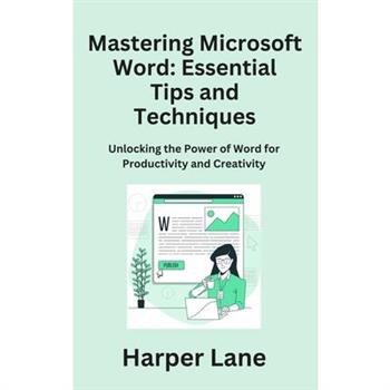 Mastering Microsoft Word