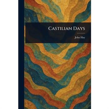 Castilian Days