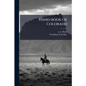 Hand-book Of Colorado