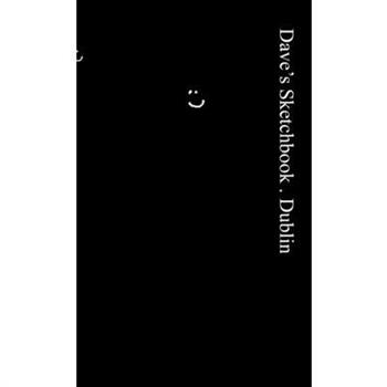 Dave's Sketchbook . Dublin