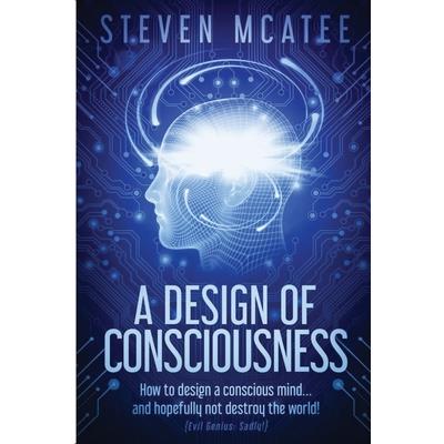 A Design of Consciousness