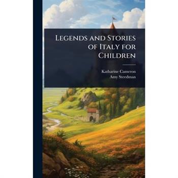 Legends and Stories of Italy for Children