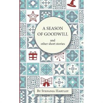 A Season of Goodwill