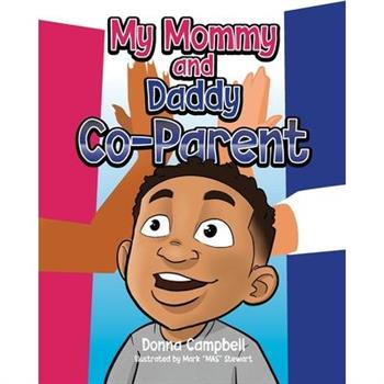 My Mommy and Daddy Co-ParentA Guide To Help Start the Conversation My Mommy and Daddy Co-ParentA Guide To Help Start the Conversation