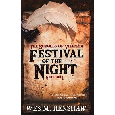 The Scrolls of Vilenzia - Vellum I - Festival of the Night