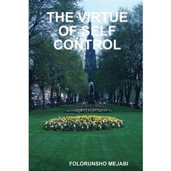 The Virtue of Self Control