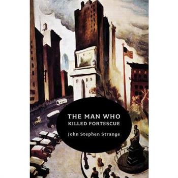 The Man Who Killed Fortescue