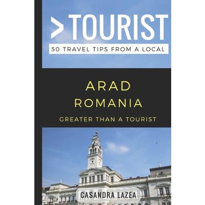 Greater Than a Tourist- Arad Romania